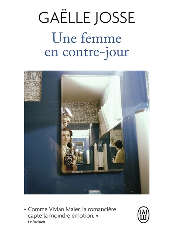 Une femme en contre-jour, de Gaëlle Josse