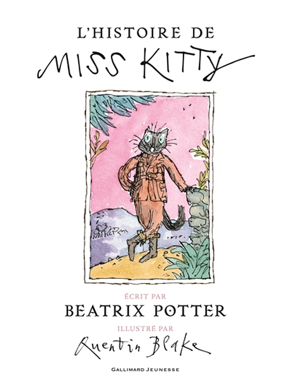 L'histoire de Miss Kitty de Beatrix Potter et Quentin Blake