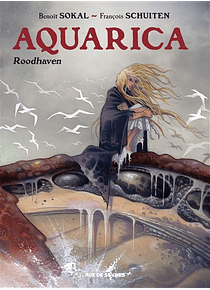 Aquarica - Roodhaven, de François Schuiten et Benoît Sokal