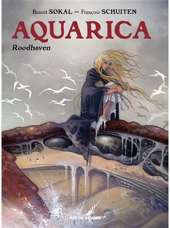 Aquarica - Roodhaven, de François Schuiten et Benoît Sokal