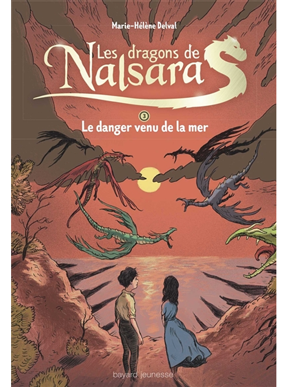 Les dragons de Nalsara : intégrale 3 - Le danger venu de la mer, de Marie-Hélène Delval et Alban Marilleau