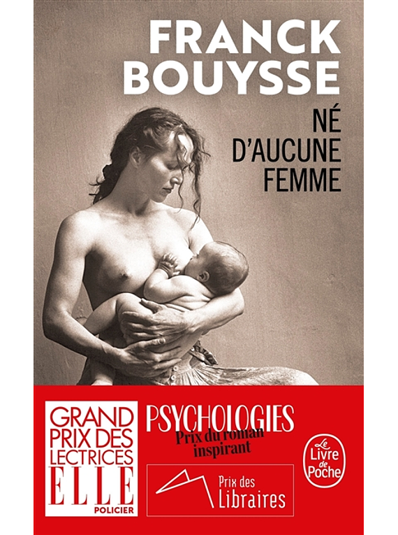 Né d'aucune femme, de Franck Bouysse