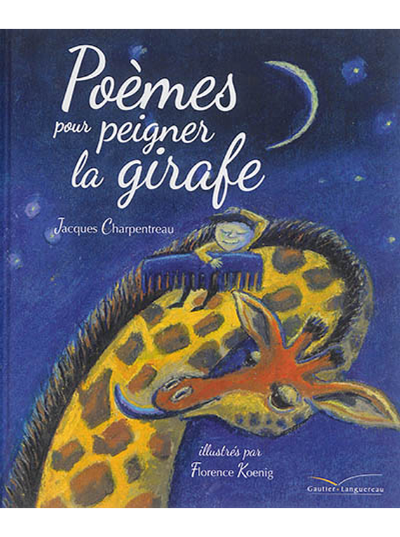 Poèmes pour peigner la girafe, de Jacques Charpentreau