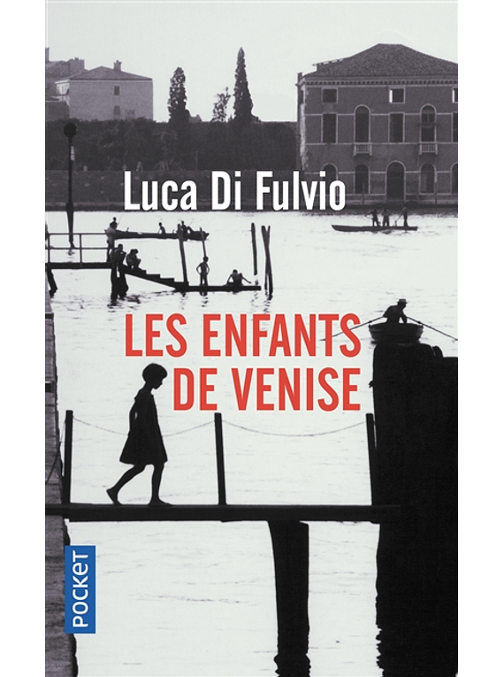 Les enfants de Venise, de Luca Di Fulvio
