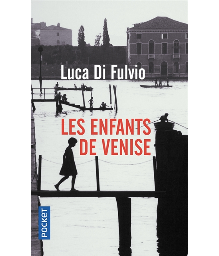 Les enfants de Venise, de Luca Di Fulvio