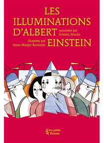 Les illuminations d'Albert Einstein, de Frédéric Morlot