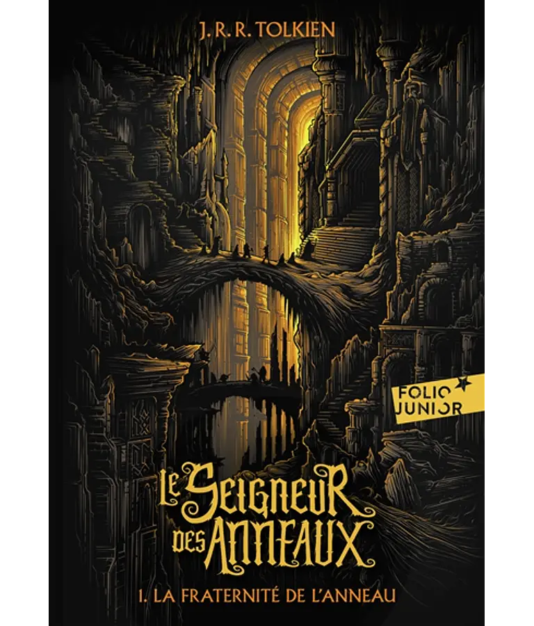 Le seigneur des anneaux 1 - La fraternité de l'anneau, de J.R.R. Tolkien