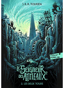 Le seigneur des anneaux 2 - Les deux tours, de J.R.R. Tolkien