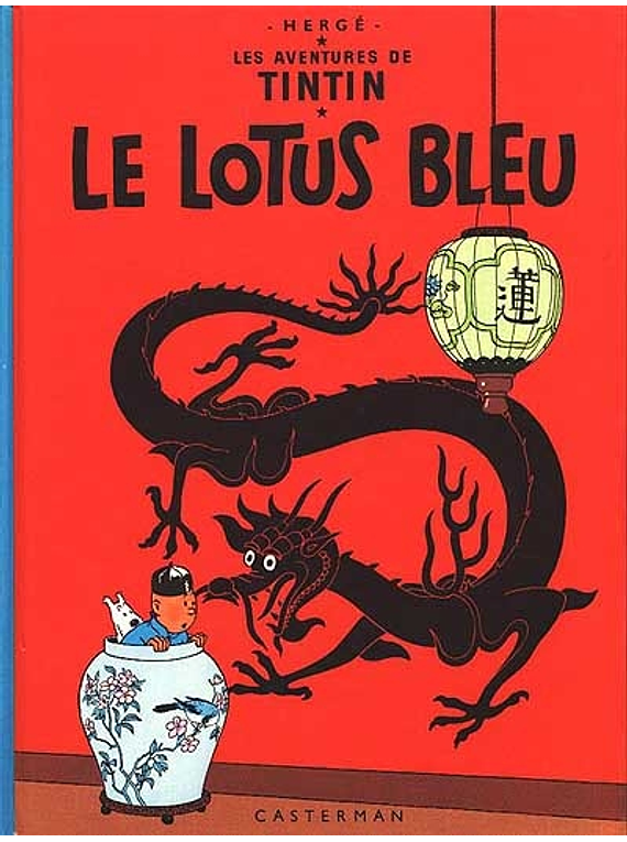 Les aventures de Tintin - Le Lotus bleu, de Hergé