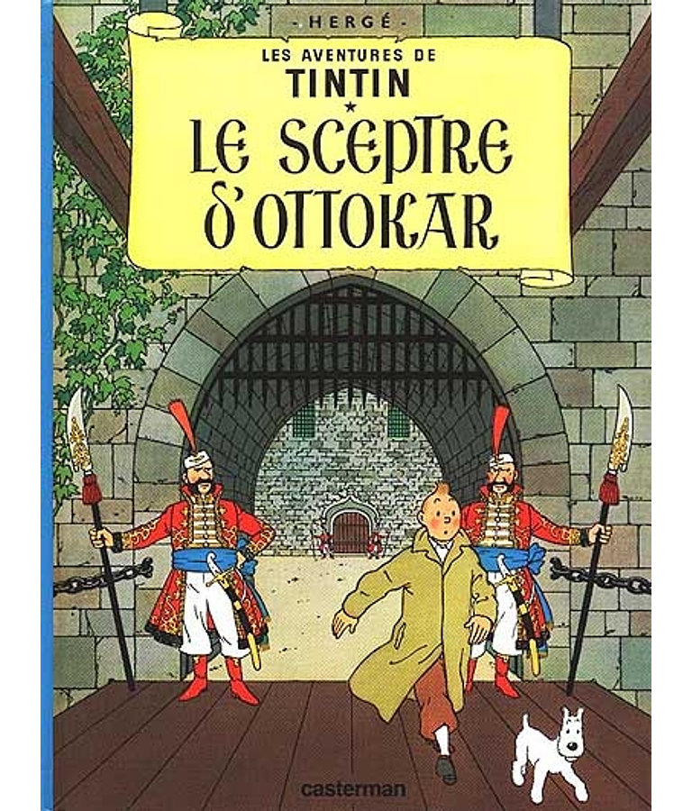 Les aventures de Tintin - Le sceptre d'Ottokar, de Hergé