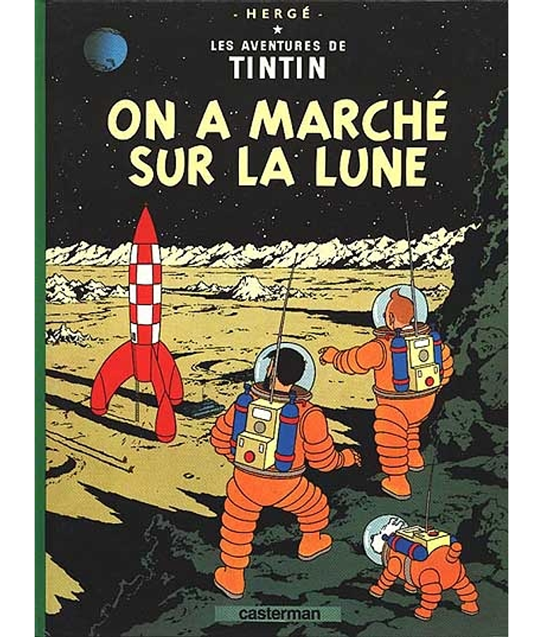 Les aventures de Tintin - On a marché sur la Lune, de Hergé