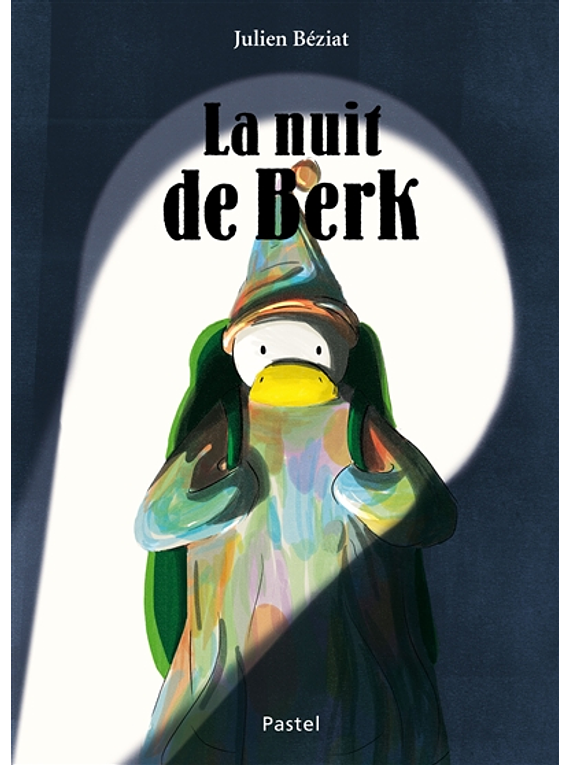 La nuit de Berk, de Julien Béziat