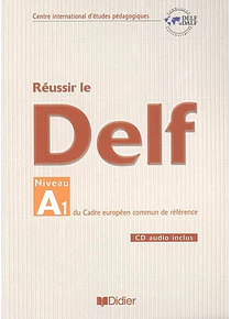 Réussir le DELF - Niveau A1