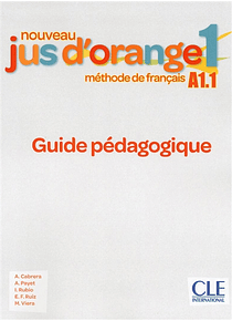 Jus d'orange 1 - Niveau A1.1 - Guide pédagogique