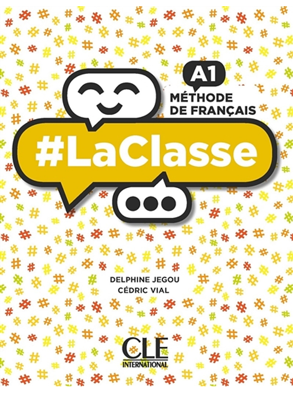 #LaClasse 1 - Niveau A1 - Livre de l'élève