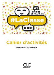 #LaClasse 1 - Niveau A1 - Cahier d'activités
