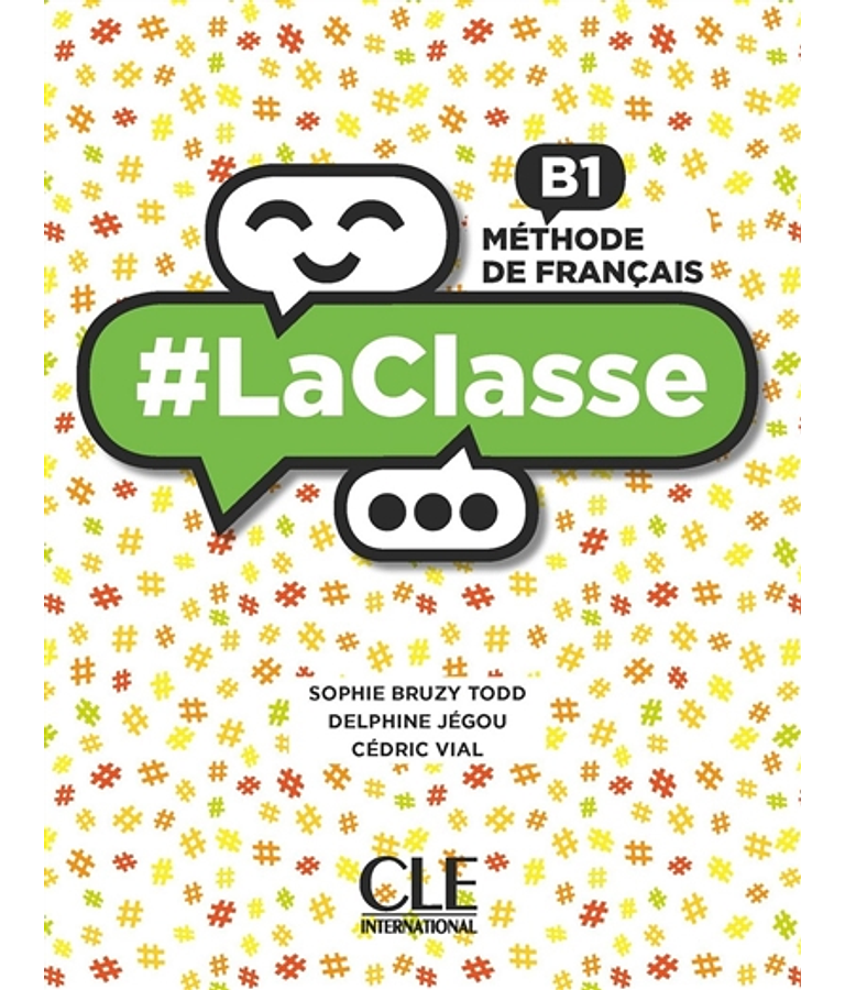 #LaClasse 3 - Niveau B1 - Livre de l'élève