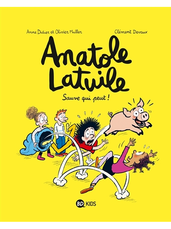 Anatole Latuile - Sauve qui peut !