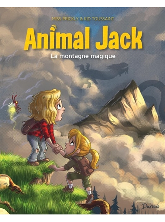 Animal Jack - La montagne magique, de Kid Toussaint et Miss Prickly