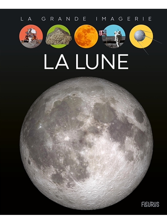 La Grande Imagerie - La Lune