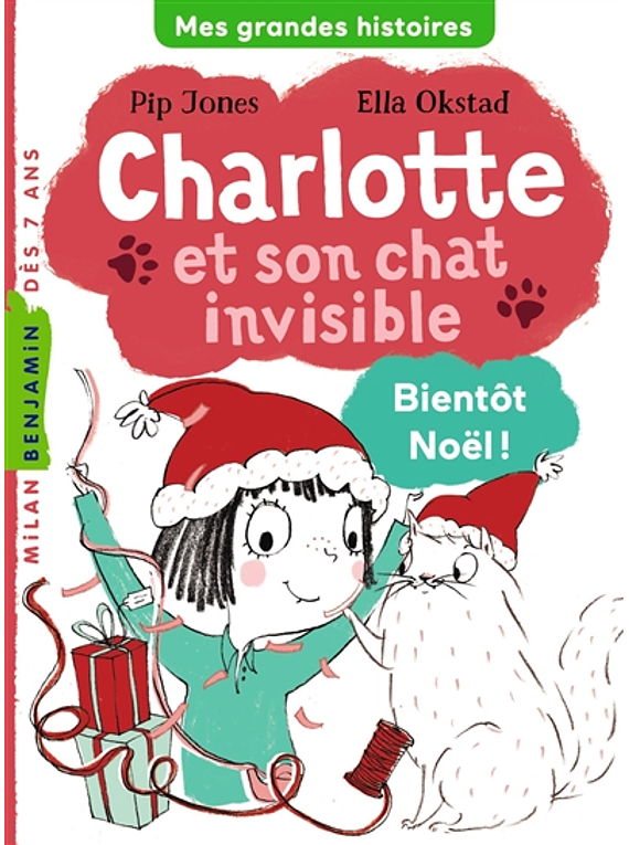 Charlotte et son chat invisible - Bientôt Noël ! de Pip Jones