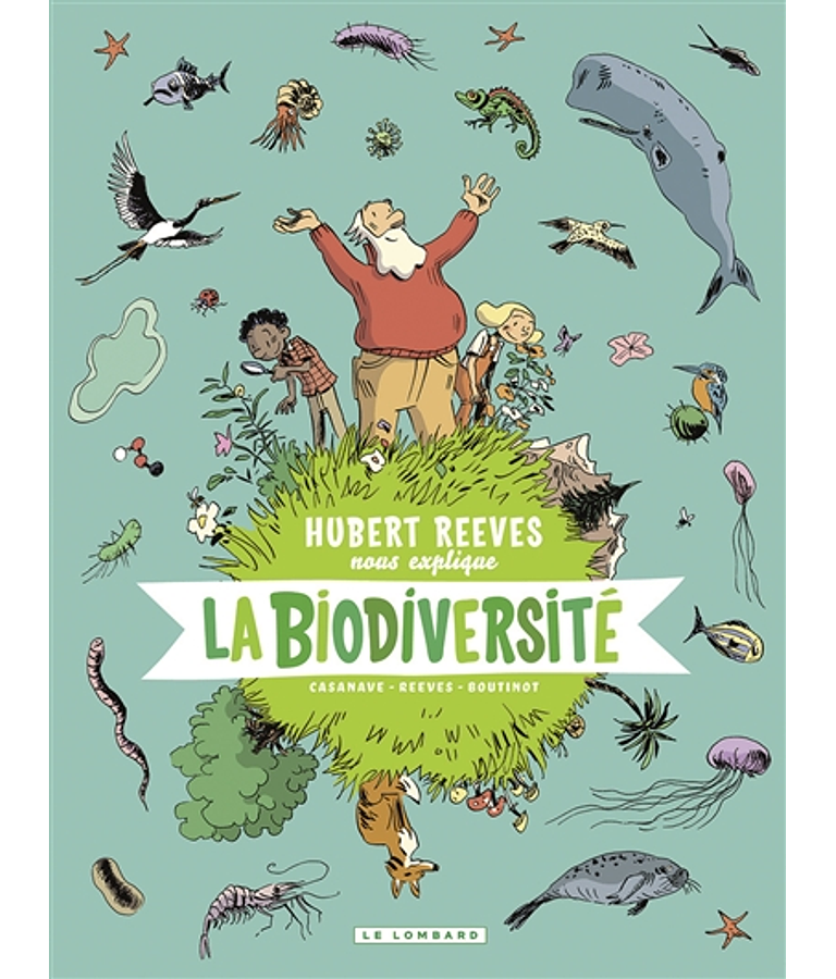 Hubert Reeves nous explique - La biodiversité