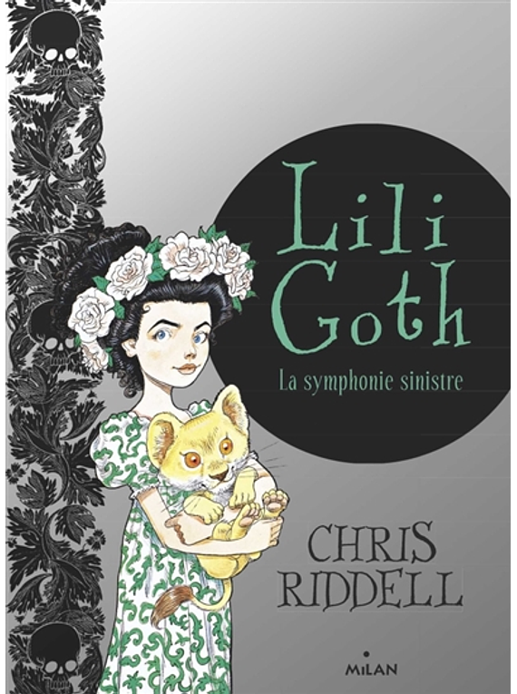 Lili Goth - La symphonie sinistre, de Chris Riddell