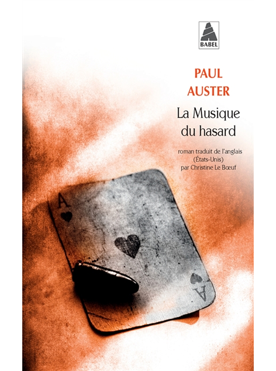 La musique du hasard, de Paul Auster