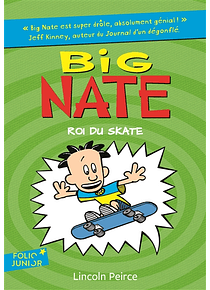 Big Nate - Roi du skate, de Lincoln Peirce