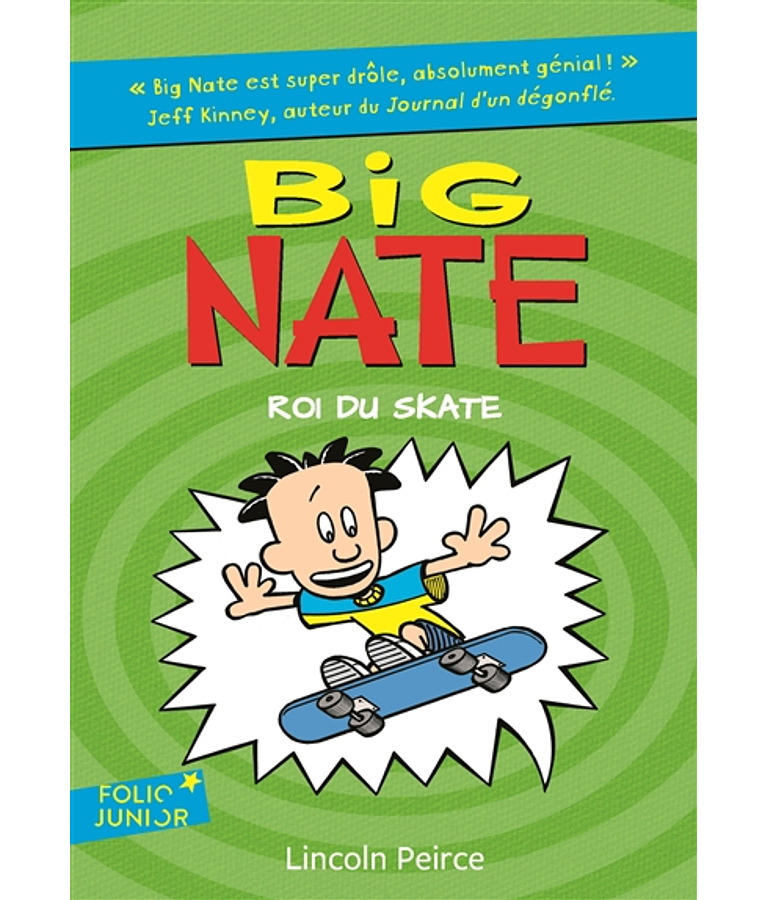 Big Nate - Roi du skate, de Lincoln Peirce
