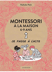 Montessori à la maison, de Nathalie et Pauline Amelin