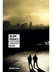 Janvier noir, de Alan Parks
