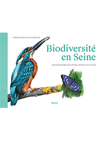Biodiversité en Seine, de Claire Motz