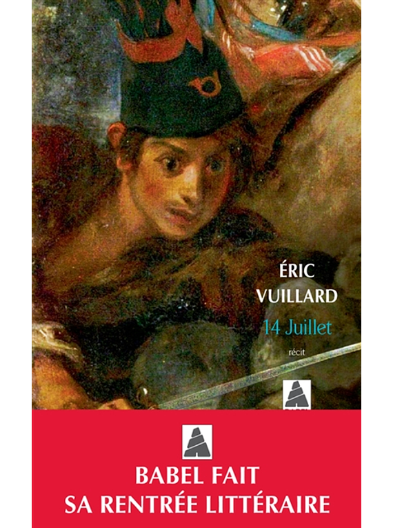 14 Juillet, de Eric Vuillard