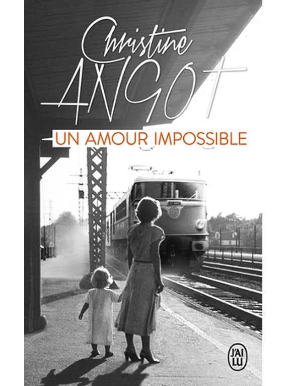 Un amour impossible, de Christine Angot