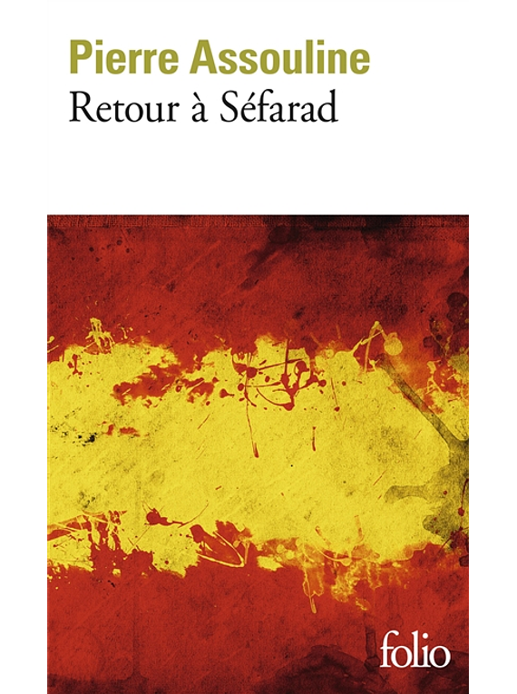 Retour à Séfarad, de Pierre Assouline
