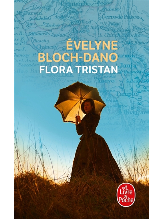 Flora Tristan, de Evelyne Bloch-Dano