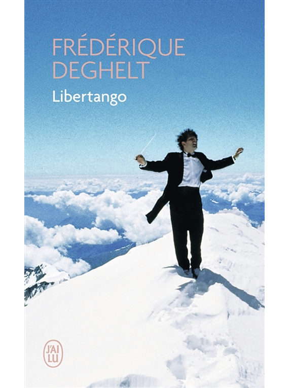 Libertango, de Frédérique Deghelt
