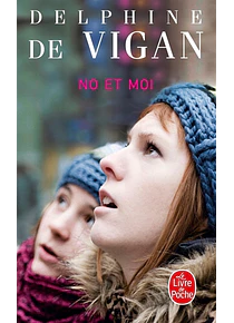 No et moi, de Delphine de Vigan