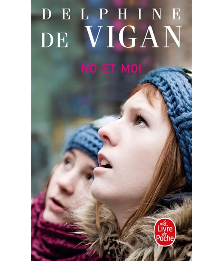 No et moi, de Delphine de Vigan