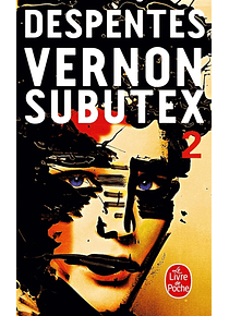 Vernon Subutex 2, de Virginie Despentes