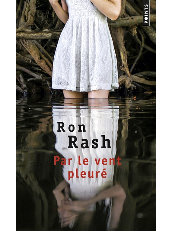 Par le vent pleuré, de Ron Rash