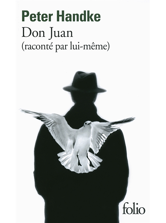 Don Juan (raconté par lui-même) de Peter Handke