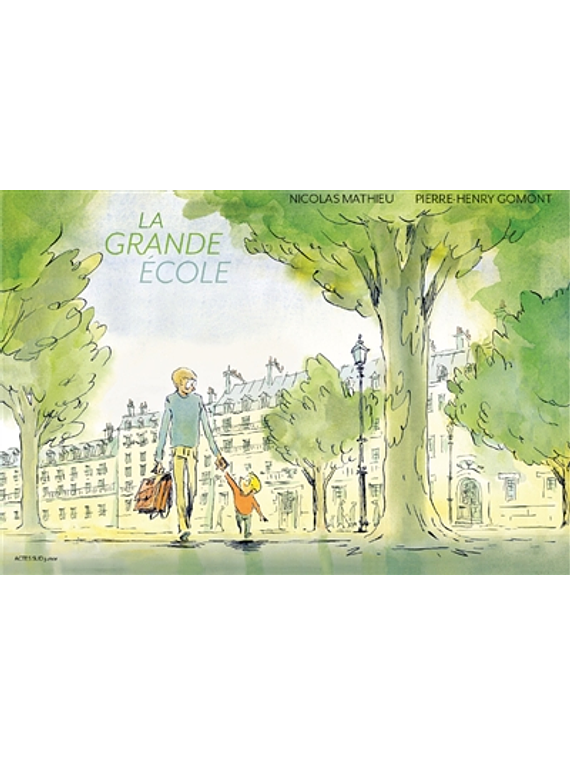 La grande école, de Nicolas Mathieu et Pierre-Henry Gomont