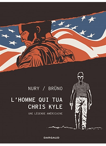 L'homme qui tua Chris Kyle, de Nury et Brüno