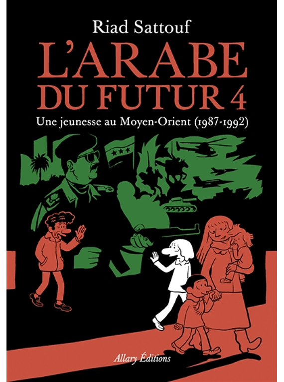 L' Arabe du futur 4, de Riad Sattouf