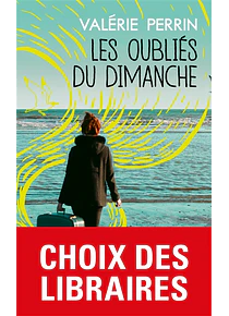 Les oubliés du dimanche, de Valérie Perrin