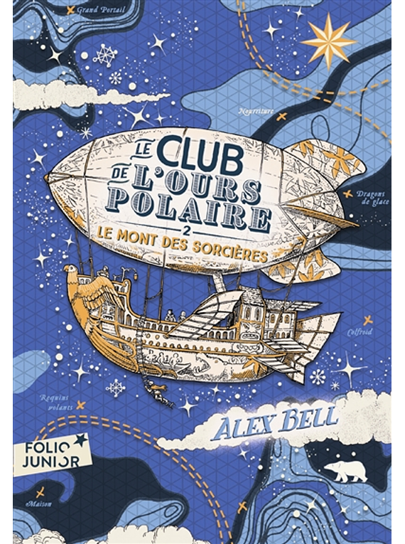 Le club de l'ours polaire 2 - Le mont des Sorcières, de Alex Bell