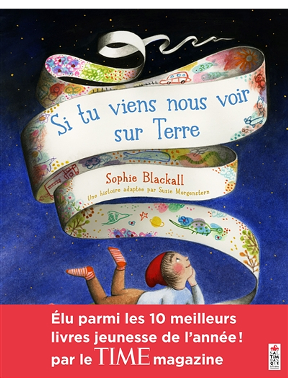 Si tu viens nous voir sur Terre, de Sophie Blackall