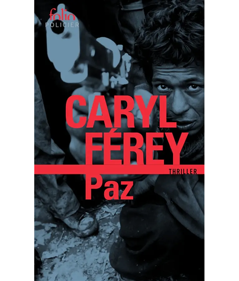 Paz, de Caryl Férey